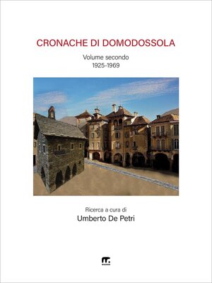 cover image of Cronache di Domodossola, Volume II (1925 – 1969)
